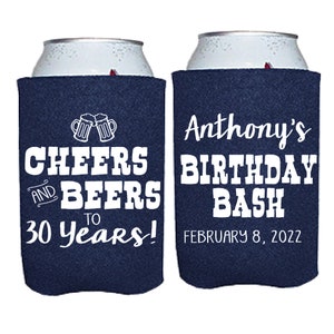 Custom Birthday Can Coolers, Personalized 30th party favor, 40th Birthday Party Favors, Cheers and Beers Beer Insulators, Beer Hugger