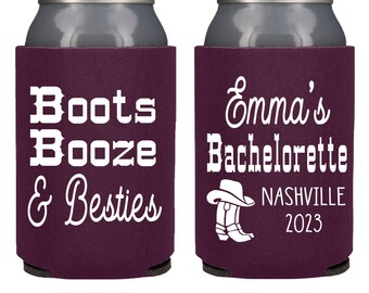 Boots Booze & Besties Bachelorette Can Coolers, Cowgirl Theme Bachelorette Party Favors, Nash Bash, Nashville Girls Trip