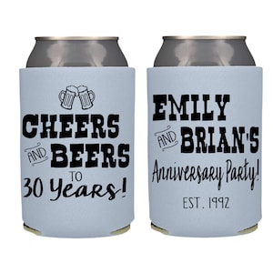 Custom Anniversary Party Favor, Cheers and Beers Anniversary Party Favor, Personalized 30th party favor, Anniversary Party Can Coolers,