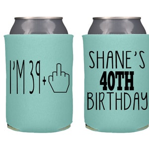 Funny Birthday Party Favor, Custom 40th Birthday Can Coolers, Personalized Sixty Birthday party favor, 50th Birthday Party Favors image 1