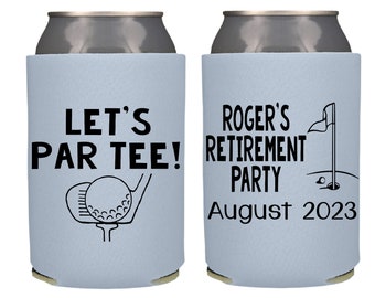 Let's Par Tee Retirement Can Coolers, Personalized Golf Retirement Can Coolers, Retirement Party Favors