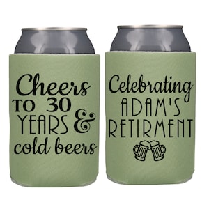 Personalized Retirement Party Favor Can Coolers, Cheers to Years and Cold Beers Can Coolers, Custom Anniversary Party Favors Beer Insulators image 1