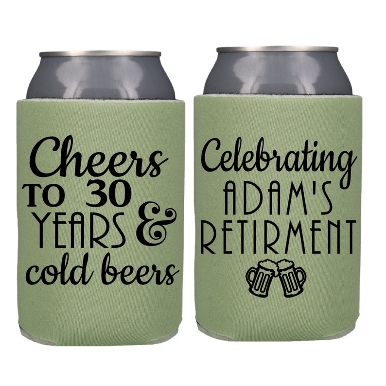 Personalized Retirement Party Favor Can Coolers, Cheers to Years and Cold Beers Can Coolers, Custom Anniversary Party Favors Beer Insulators image 1
