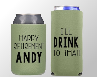 I'll Drink To That Retirement Party Favors, Personalized Retirement Can Coolers