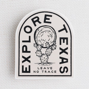 Explore Texas, Leave No Trace Sticker