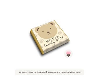 May include: A square, wrapped chocolate bar featuring a light brown bear face and paw prints on the wrapper. The text "WE CAN bearly WAIT" is printed on the wrapper. A small pink flower sticker is next to the chocolate.