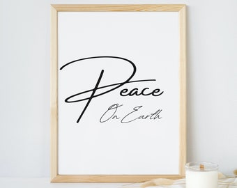 Peace on Earth Printable Wall Art, Black and White Christmas, Modern Christmas Print, Wall Art Digital Download