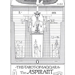 May include: A black and white illustration of a tarot card depicting an Egyptian god with wings and a staff. The card is labelled "The Aspirant" and "0" and is part of "The Tarot of Saqqara".