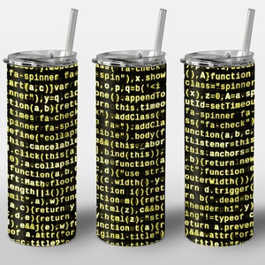 May include: Three stainless steel tumblers with black and yellow code on them. The code is a mix of letters, numbers, and symbols. The tumblers have lids and straws.