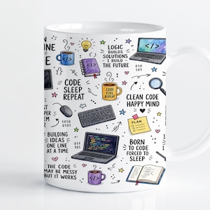 May include: A white ceramic mug featuring a colourful pattern of programming-themed illustrations and text, including laptops, coffee mugs, keyboards, and phrases like Code Sleep Repeat, Logic Builds Solutions, and Born To Code Forced To Sleep.