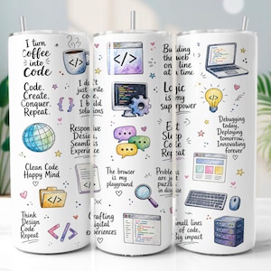 Puede incluir: Un vaso cilíndrico blanco con un patrón colorido de ilustraciones sobre programación y textos como I turn coffee into code, Logic is my superpower y Eat Sleep Code Repeat, con iconos de computadoras, corchetes de código y servidores.