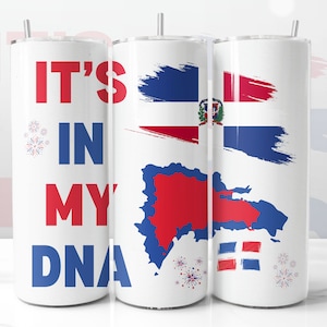 Dominican Tumbler Wrap, It&#39;s In My DNA Design, Download PNG, STRAIGHT 20oz Skinny Tumbler Wrap Sublimation
