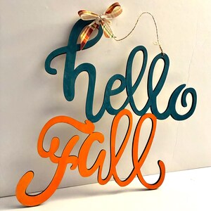 Hello Fall Teal & Orange Sign