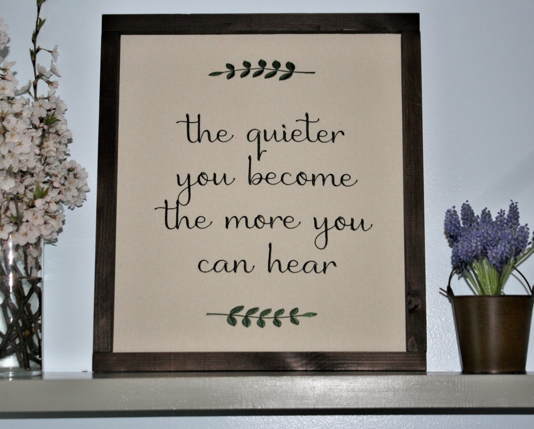 Inspirational Framed Wall Art the Quieter You the More Etsy