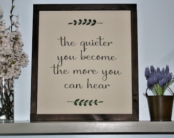 Inspirational Framed Wall Art, The Quieter You Become The More You Can Hear