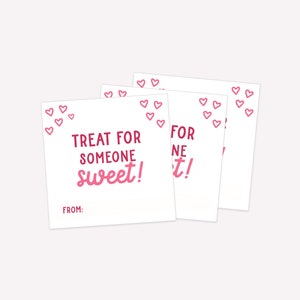 Printable Valentine&#39;s Day Cards, Treat for someone Sweet, Happy Valentine&#39;s Day Cards, Instant Download