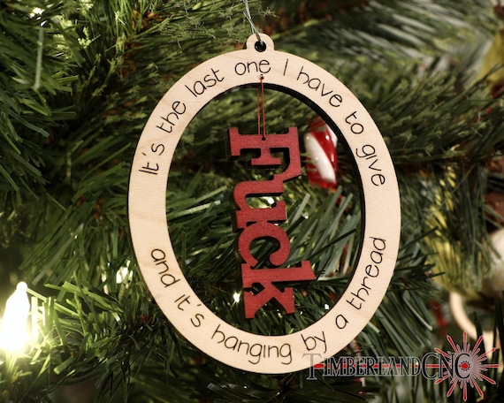 Last F*ck Ornament, SVG, Laser Cutting File.