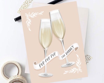 Pop The Bubbly Champagne Card, Engagement Card, Wedding Card, New Years Card, Celebration Note Card, Congratulations Greeting Card