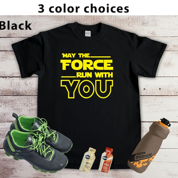 Run Disney Shirt, May the Force Run with You, Run Disney Star Wars, Star Wars Run Shirt
