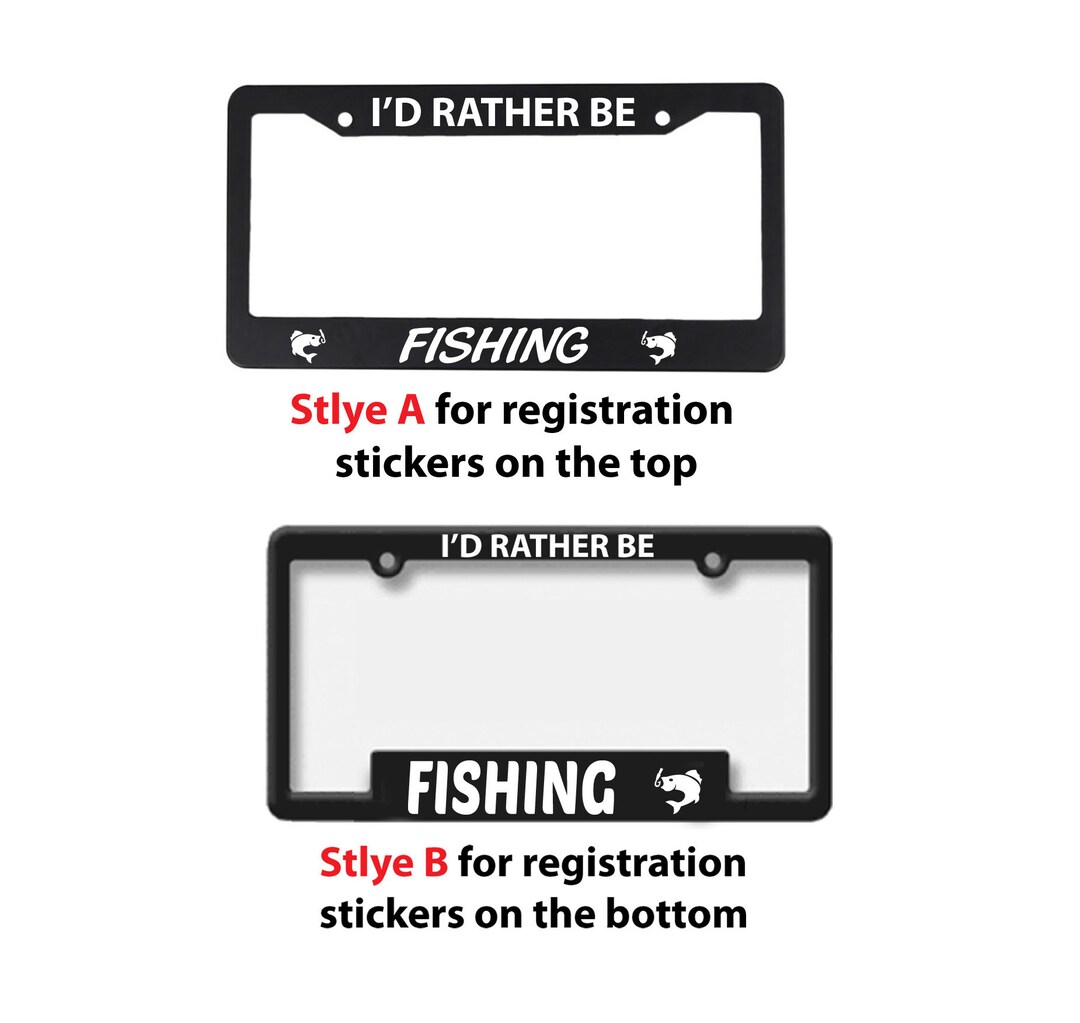Fishing License Plate Frame Rather Be Fishing Car Tag Frame Gift for Fisherman Auto Tag Holder