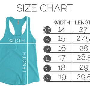 May include: A turquoise tank top with a racerback design. The image includes a size chart with measurements in inches for width and length, ranging from XS to 2XL.