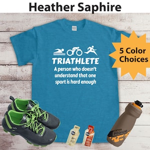 Triathlon Shirt, Gift for Triathlete, Funny Triathlon Shirt, Ironman Shirt