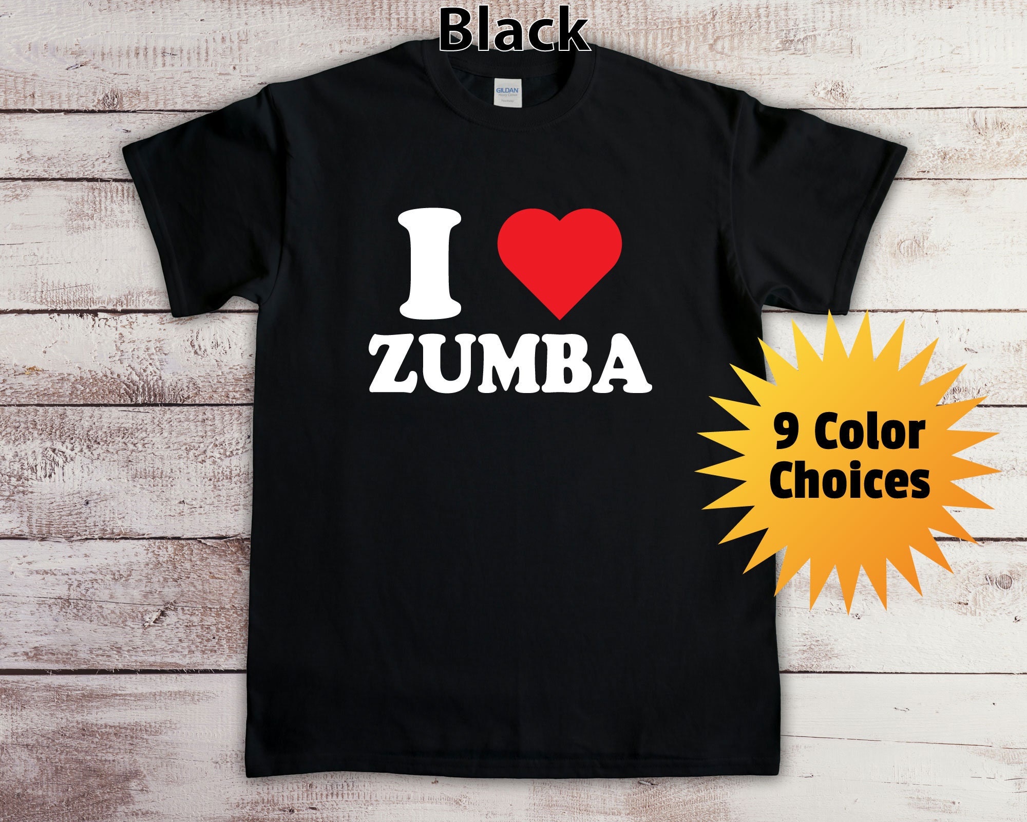 Zumba Shirt, I Love Zumba T Shirt, Zumba Gift, Zumba Enthusiasts