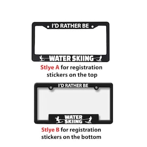 Water Skiing License Plate Frame - I&#39;D Rather Be Water Skiing Car Tag Frame - Gift for Water Skier - Auto Tag Holder