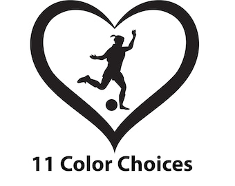 Girls Soccer Sticker - I Love Soccer Sticker -  Girls Soccer Decal  - Car Window Decal - Soccer window decal - Womens Soccer Gift