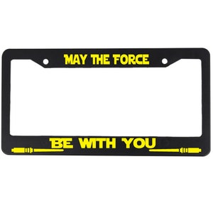 May The Force Be With You License Plate Frame | Star Wars Fan Gift | Car Accessories