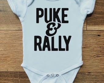 Puke & Rally Baby Bodysuits - Funny Tee for babies - Cotton -