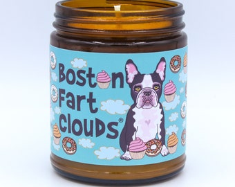 Boston fart candle / Boston Terrier fart candle / Funny Boston Terrier candle / Boston Fart Clouds® candle / Dog lover soy candle gift