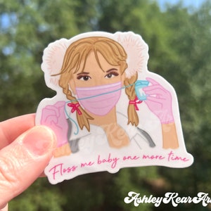 Floss me baby one more time sticker, Britney dental sticker, funny dental sticker, dentistry sticker, RDH sticker, tooth sticker