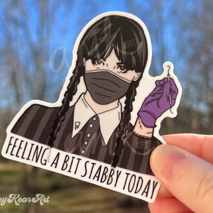 Feeling a bit stabby funny dental sticker, cute dental sticker, dentistry sticker, RDH sticker, tooth sticker