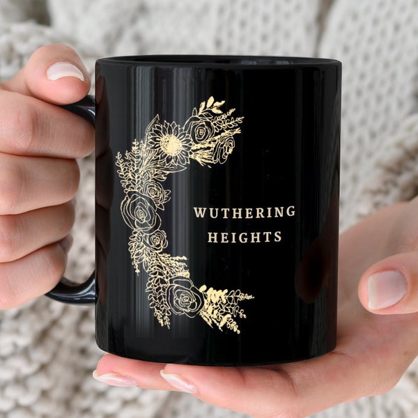 Wuthering Heights Mug for Halloween, Emily Bronte Quote Mug, Gothic Literature Gift, Wuthering Heights Quote, Bronte Sisters Literary Gift