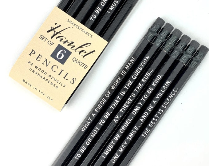 Hamlet Quote Pencils, Shakespeare Literary Gifts