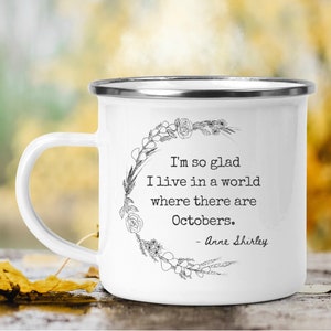 Anne of Green Gables Mug, October Quote, Bookish Gift