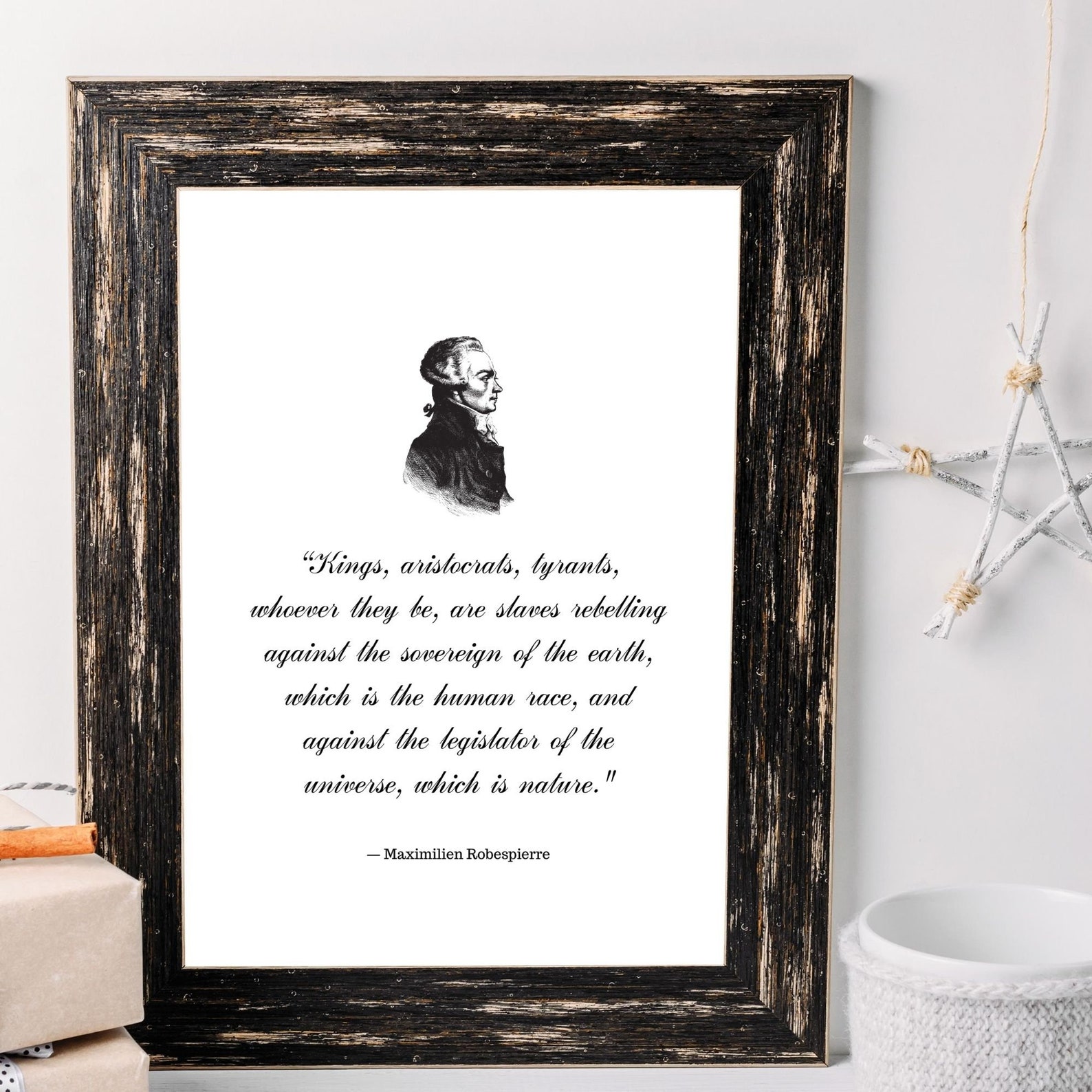 Maximilien Robespierre Quote,history Quote Print, Inspiring Poster, Art Decoration, Wall Art