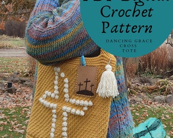 Dancing Grace Cross Tote / PDF Crochet Pattern / Crochet Tote Pattern/ Digital Item ONLY