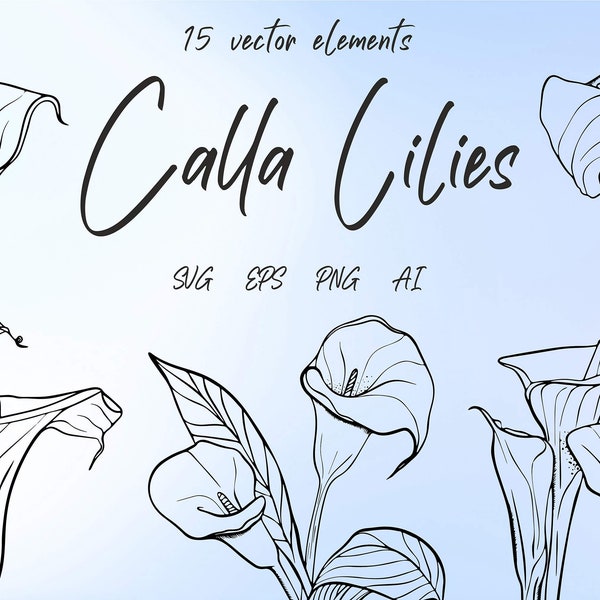 Calla Lily SVG, Callas Flower SVG Bundle, Botanical Clipart PNG, Calla Bouquet Eps, Wedding Invitation Flowers, Files For Cricut, Silhouette