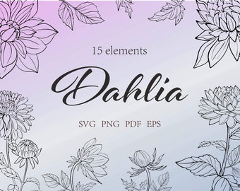 Dahlia Bouquet SVG, Dahlias SVG Bundle, Botanical Clipart PNG, Dahlia Print Eps, Wedding flowers, Files For Cricut, Set of Svg, Silhouette