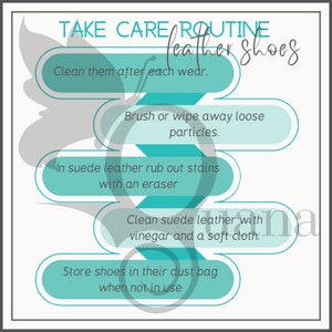 May include: A turquoise and white infographic with the text "TAKE CARE ROUTINE leather shoes" at the top. The infographic lists steps for caring for leather shoes, including cleaning them after each wear, brushing away loose particles, rubbing out stains with an eraser, cleaning suede leather with vinegar and a soft cloth, and storing shoes in a dust bag when not in use.
