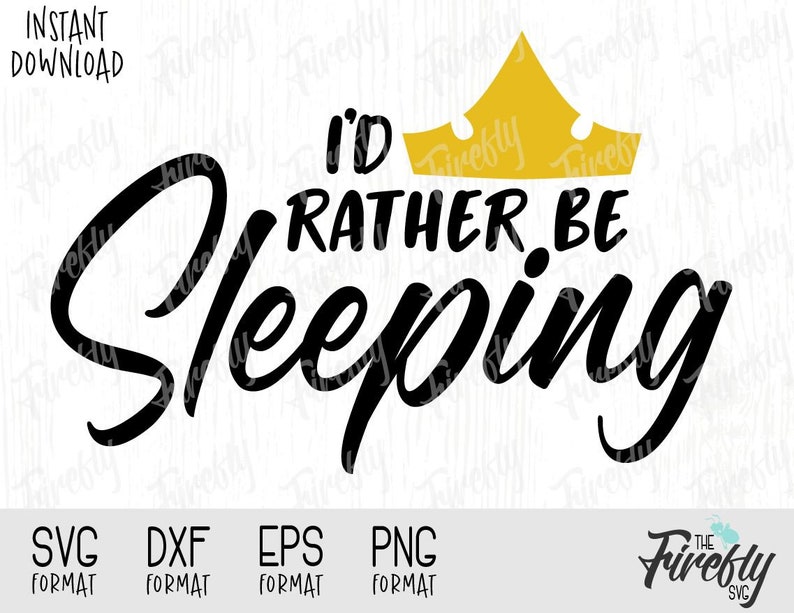 Download Svg Princess Aurora I'd Rather be Sleeping Quote Disney | Etsy