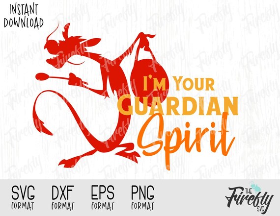 Mushu Svg Mulan Je Suis Votre Citation Desprit Gardien Etsy