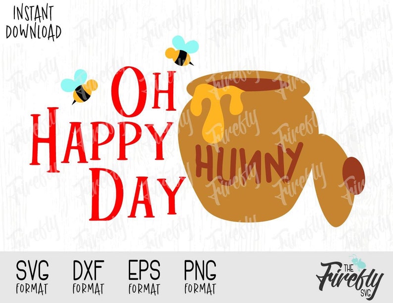 Svg Winnie the Pooh Oh Happy Day Quote Disney Inspired Design Etsy