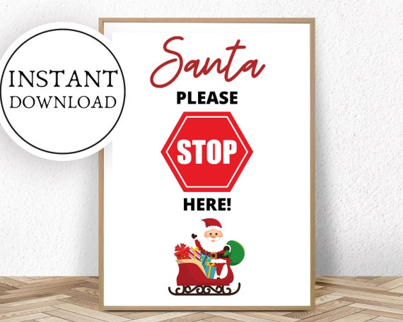 Santa Please Stop Here Santa Print Christmas Print | Etsy
