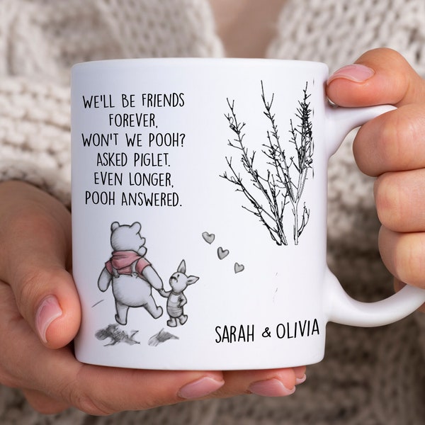 Best Friend Gift, Winnie the Pooh Quote Mug by Mugsberry, Gift For Best Friend.