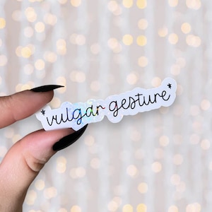 Vulgar Gesture | Holographic Vinyl | Book Inspired Kindle, Laptop Funny Sticker