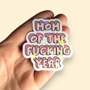 Mom Sticker | Mom of the Year Sticker | Holographic Funny Mothers Day Gift | Waterproof Kindle, Mom Life Sticker | Vinyl Glitter Sticker