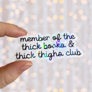 Book Sticker | Holographic Waterproof Kindle, Book Vinyl Sticker | Thick Thighs | Thick Books | Book Club